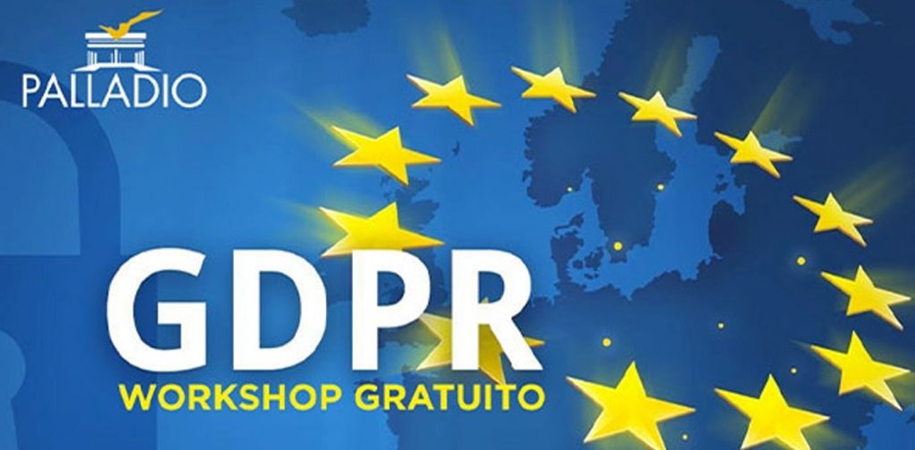 Mercoledì 15 Gennaio 2020- Ore 18:00 - Laboratori del Brand, in collaborazione con Palladio School, organizza il workshop gratuito per sensibilizzare aziende e liberi professionisti sul G.D.P.R.